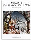 Band Aid 20 - Do They Know Its Christmas - Sheet Music - Piano/Vocal/Guitar