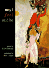 May I Feel Said He (Art & Poetry)