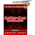 Spider-Man Confidential: From Comic Icon to Hollywood Hero