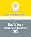 How To Buy a Tenancy-in-Common (TIC)