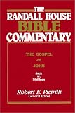 The Randall House Bible Commentary: The Gospel of John