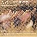 A Quiet Riot - 34 Tracks To Save Your Live