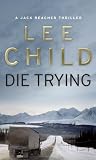 Die Trying (Jack Reacher 02)