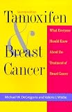 Tamoxifen and Breast Cancer (Yale Fastback Series)