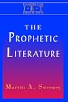 The Prophetic Literature (Interpretin...