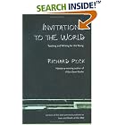 Invitations to the World: Teaching and Writing for the Young by  Richard Peck