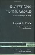 Invitations to the World: Teaching and Writing for the Young