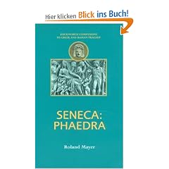 Seneca: Phaedra (Companions to Greek and Roman Tragedy)