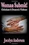 Woman Submit! Christians & Domestic Violence