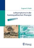 Leitsymptome in der hom�opathischen Therapie