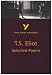 Selected Poems of T.S. Eliot (York Notes Advanced)