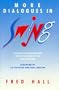 More Dialogues in Swing: Intimate Conversations with the Stars of the Big Band Era