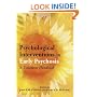 Psychological Interventions in Early Psychosis: A Treatment Handbook