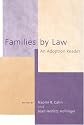 Families by Law: An Adoption Reader