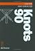 Book Knots '90: Proceedings of the International Conference on Knot Theory and Related Topics Held in Osaka (Japan, August 15-19, 1990)