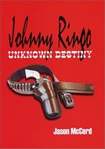 Johnny Ringo: Unknown Destiny