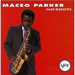 Mo Roots by  Maceo Parker 