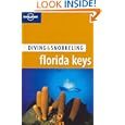 Lonely Planet Diving and Snorkeling Florida Keys (Lonely Planet) by William Harrigan