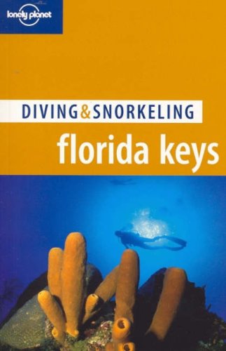 City Travel Guides Discounted  Livres : Lonely Planet Diving & Snorkeling Florida Keys