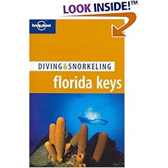 Lonely Planet Diving & Snorkeling Florida Keys (Lonely Planet)