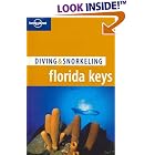 Click here to buy Lonely Planet Diving and Snorkeling Florida Keys (Lonely Planet) by  William Harrigan.