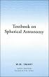 Textbook on Spherical Astronomy