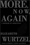 More, now, again : a memoir of addiction