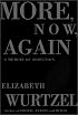 More, Now, Again: A Memoir of Addiction