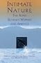 Intimate Nature:  The Bond Between Women and Animals