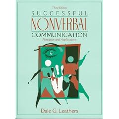 Successful Nonverbal Communication: Principles and Applications (3rd Edition)