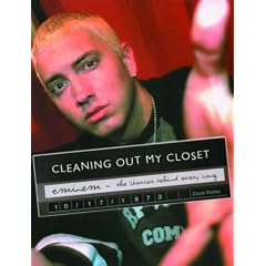 Eminem: Cleaning Out My Closet: The Stories Behind Every Song