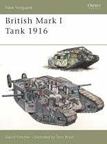 British Mark I Tank 1916 (New Vanguard)