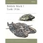 British Mark I Tank 1916 (New Vanguard)