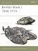 British Mark I Tank 1916 (New Vanguard)