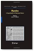 Myosins: A Superfamily of Molecular Motors (Proteins and Cell Regulation)