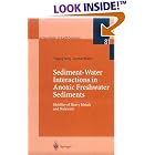 Sediment-Water Interactions in Anoxic Freshwater Sediments: Mobility of Heavy Metals and... by Yigang Song and German Müller