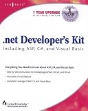 .NET Developer's Kit Including ASP, C#, and Visual Basic
