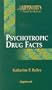 Lippincott's Need-To-know Psychotropic Drug Facts
