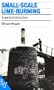 Small-Scale Lime Burning: A Practical Introduction