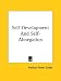 Self-development and Self-abnegation