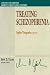 Books : Treating Schizophrenia (Jossey-Bass Library of Current Clinical Technique)
