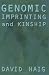 Image of Genomic Imprinting and Kinship (The Rutgers Series in Human Evolution, edited by Robert Trivers, Lee Cronk, Helen Fisher, and Lionel Tiger)
