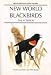New World Blackbirds: The Icterids (Helm Identification Guides)