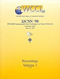 Review Institute of Electrical & Electronics Enginee  / The 1998 IEEE International Joint Conference on Neural Network Proceedings: IEEE World Congress on Computational Intelligence : May 4-May 9, 1998 Anchorage, Alaska, USA