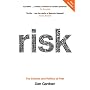 Risk: The Science and Politics of Fear