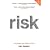 Risk: The Science and Politics of Fear