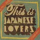 THIS IS JAPANESE LOVERS COVERS VOL.1 THIS IS JAPANESE LOVERS COVERS VOL.1