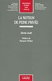 Revue LGDJ  / La notion de peine privée
