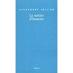 Le M�tier d'homme