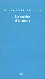 Le M�tier d'homme